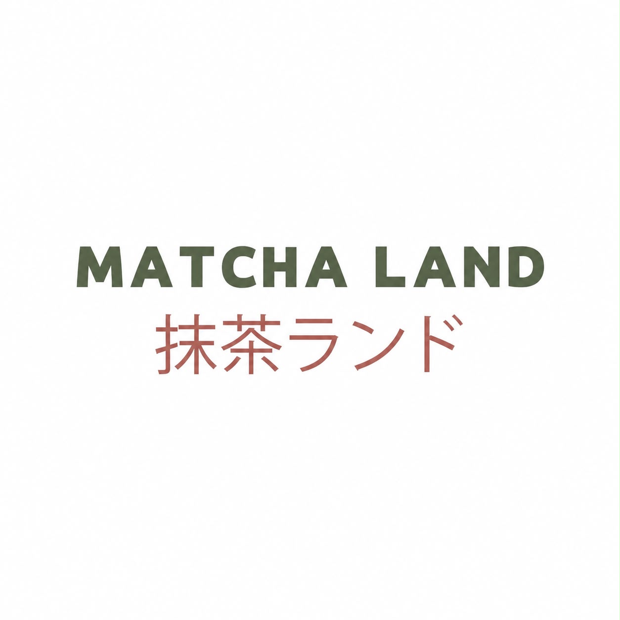 MATCHA LAND